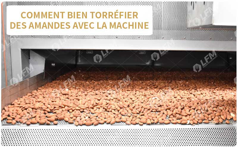 Comment Bien Torréfier Des Amandes Avec La Machine